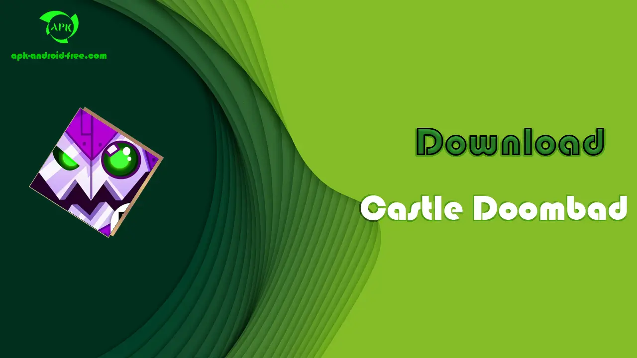 Castle Doombad APK_apk-android-free.com2