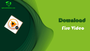 Download Fire Video APK Latest Version (Free) 1