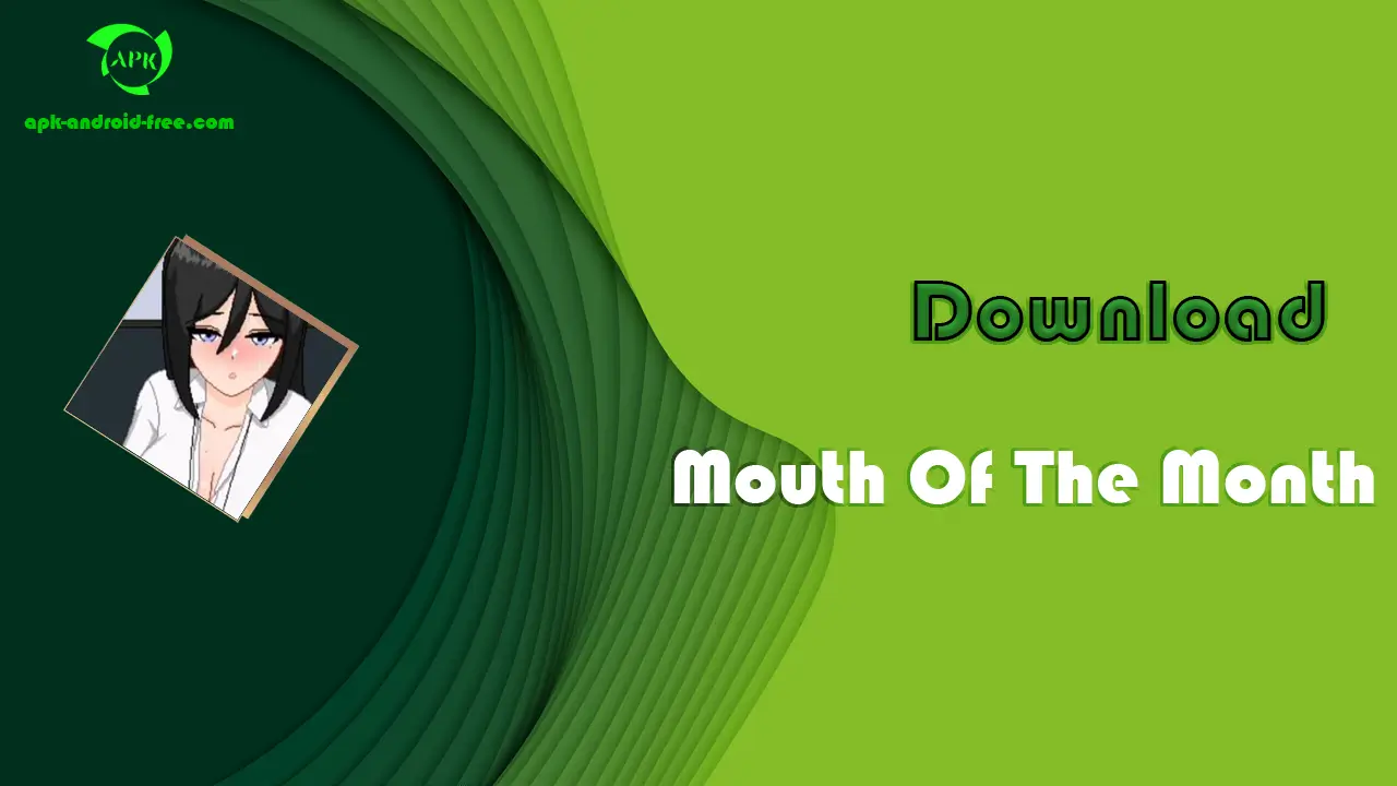 Mouth Of The Month