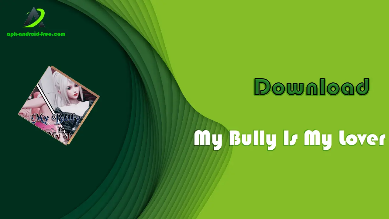 My Bully Is My Lover