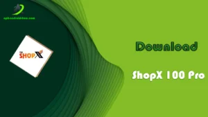 Download ShopX 100 Pro APK Latest Version (Free) 1