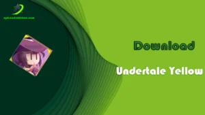 Download Undertale Yellow APK Latest Version (Free) 1
