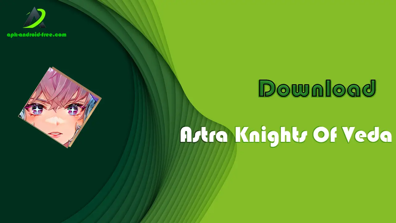 Astra Knights Of Veda