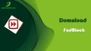 Download FadBlock APK Latest Version (Free) 1