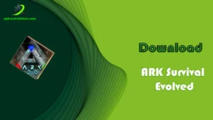 Download ARK Survival Evolved APK Latest Version (Free) 1