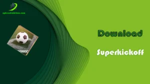 Download Superkickoff APK Latest Version (Free) 1