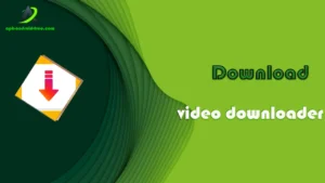 Download video downloader APK Latest Version (Free) 1