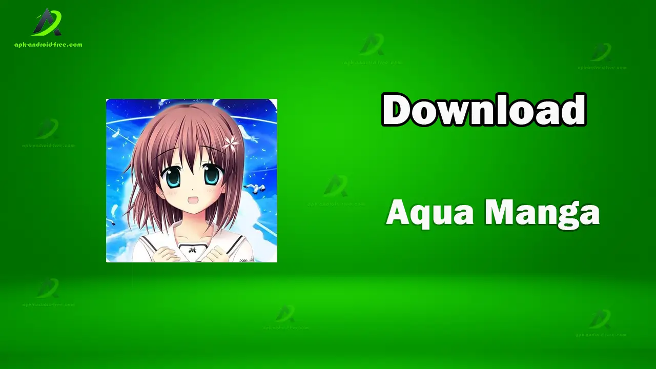 Aqua Manga APK For Android