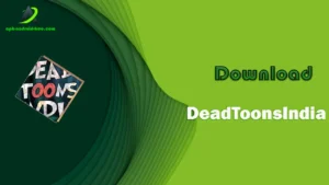 Download DeadToonsIndia APK Latest Version (Free) 1