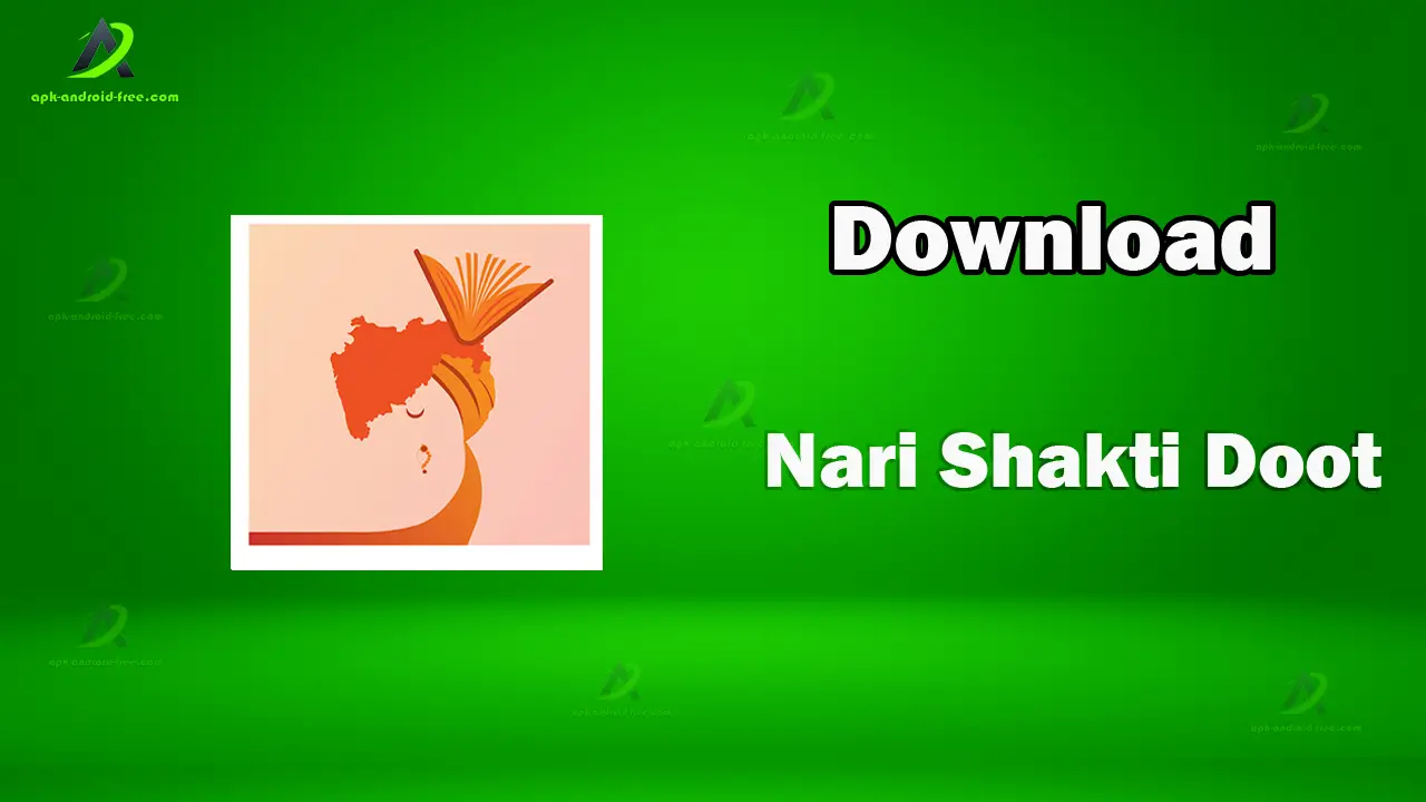 Nari Shakti Doot APK For Android