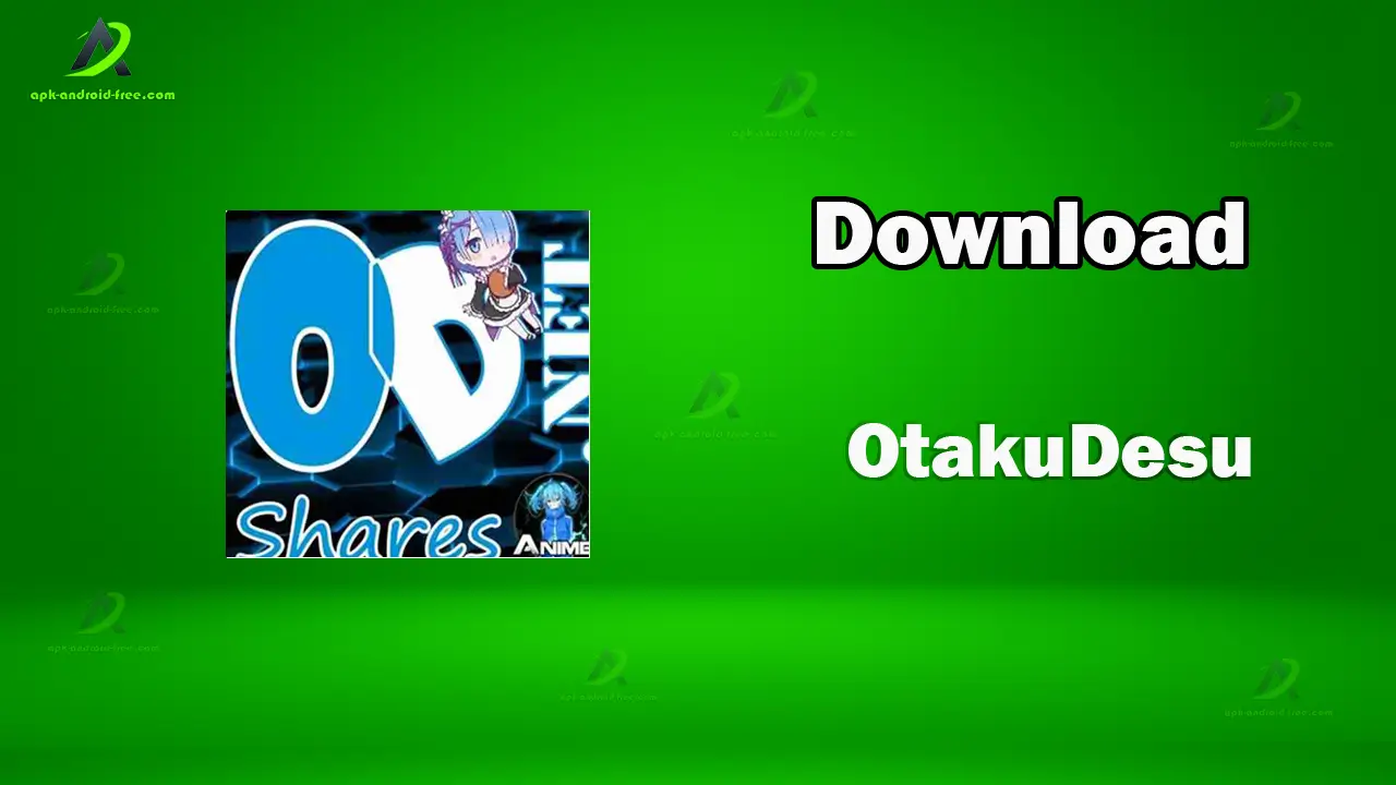 OtakuDesu APK For Android