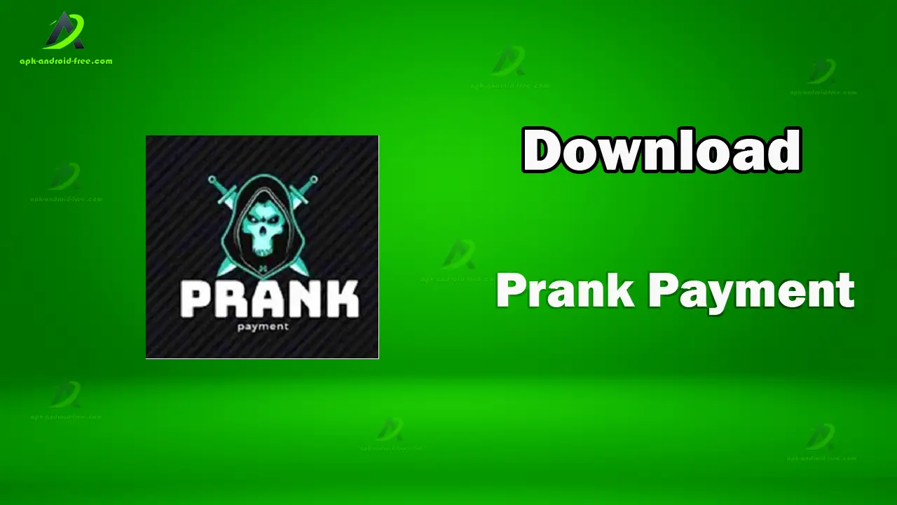 Prank Payment APK For Android